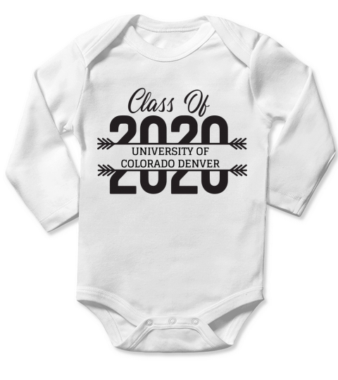 University School Graduation University Of Colorado Denver Graduate Class Of 2020 - Unisex Long Sleeve Long Sleeve Baby One-Piece