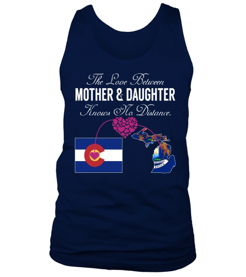 Mother and Daughter - Colorado - Michigan - States Shirt Tank Top Unisex