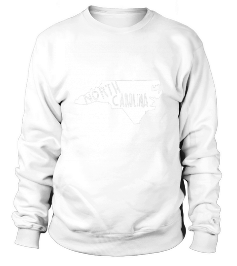 the state of north carolina no color Sweatshirt Unisex