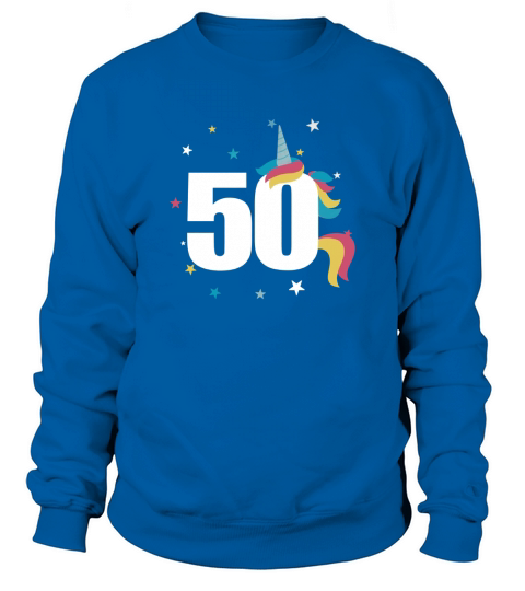 unicorn birthday  50th birthday black Sweatshirt Unisex
