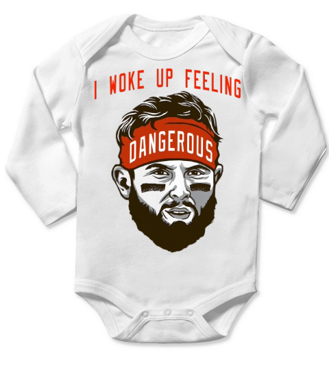 I woke up feeling dangerous Long Sleeve Baby One-Piece