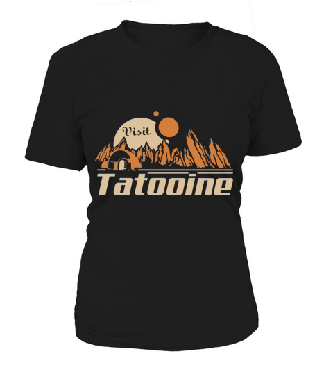 Visit Tatooine Women's T-Shirt