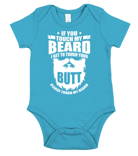 Please touch my beard shirt tee man - 1 Short Sleeve Baby One-Piece