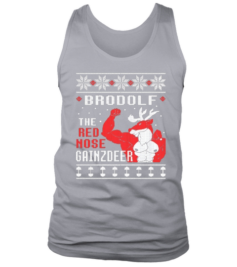 Brodolf The Rednose Gainzdeer Ugly Christmas Tank Top Unisex