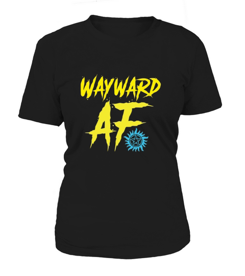 Wayward AF Women's T-Shirt