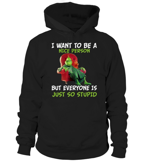 i want to be a nice person Hoodie Unisex