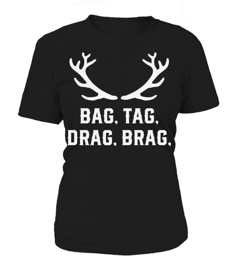 Hunting Deer Bag Tag Drag Women's T-Shirt