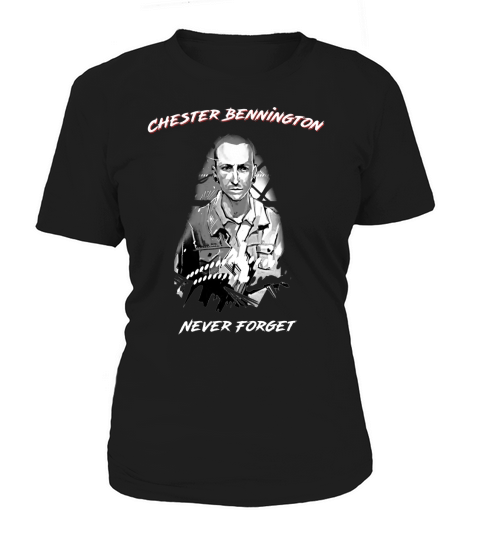 Chester Bennington RIP Never forget Women's T-Shirt
