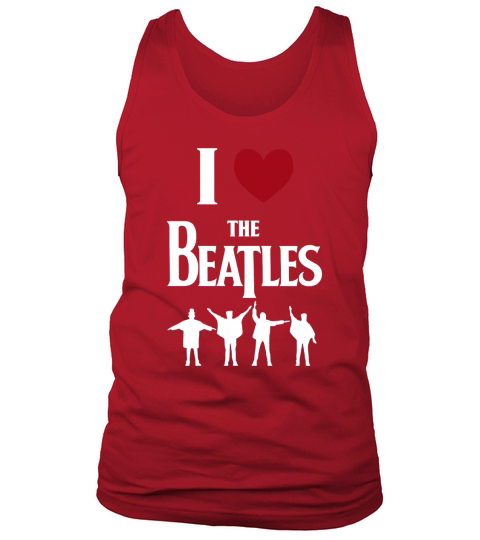 I love The Beatles Tank Top Unisex