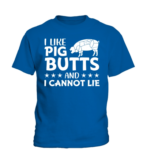 I Like Pig Butts and i cannot lie Kids T-Shirt