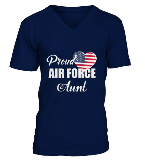 Proud US Air Force Aunt T-Shirt V-Neck T-shirt
