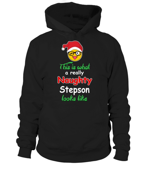Stepson Funny Naughty Christmas Gift Hoodie Unisex