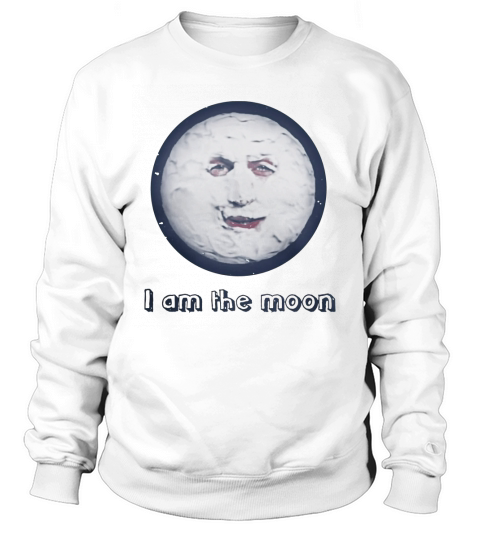I Am The Moon - The Mighty Boosh Shirts Tshirt Sweatshirt Unisex