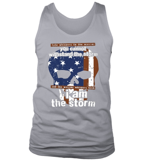 I Am The Storm Fate Whispers To Warrior You Cannot Tank Top Unisex