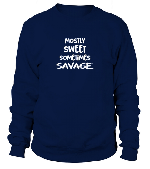 Mostly Sweet Sometimes Savage I Kids Funny Classic Sweatshirt Unisex
