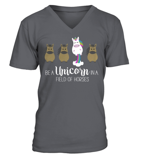 Be a Unicorn in a field of horses V-Neck T-shirt