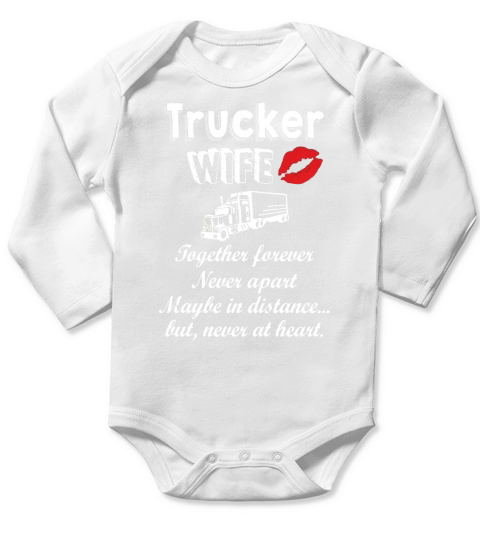 Trucker Wife T-Shirt Long Sleeve Baby One-Piece