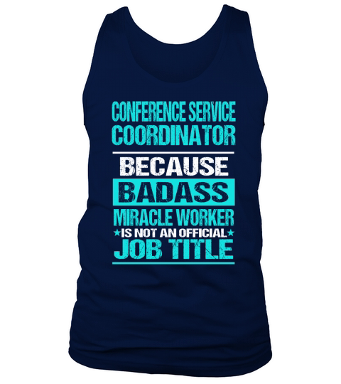 CONFERENCE SERVICE COORDINATOR Tank Top Unisex