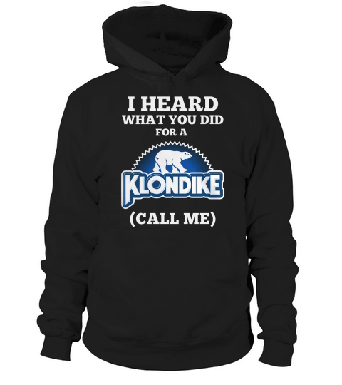 I Heard What You Did Call Me Hoodie Unisex