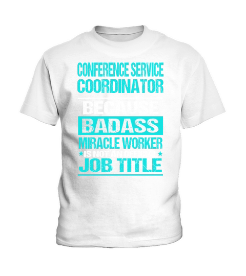 CONFERENCE SERVICE COORDINATOR Kids T-Shirt