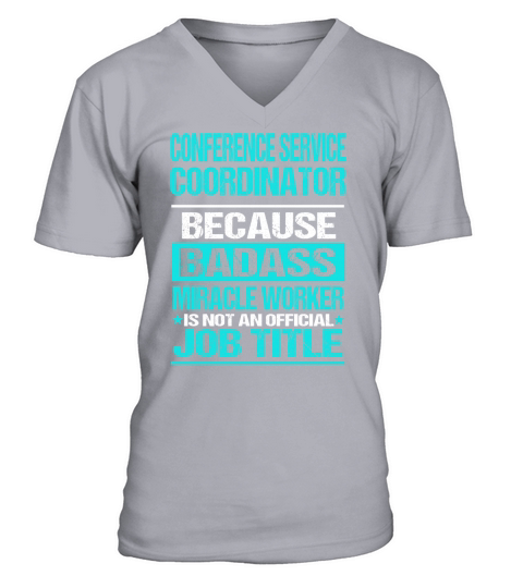 CONFERENCE SERVICE COORDINATOR V-Neck T-shirt