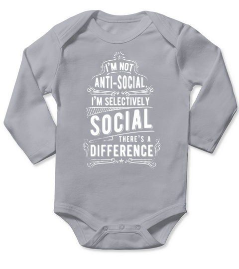 I am Not Anti Social Shirt Selectively Funny Introvert Gift Long Sleeve Baby One-Piece