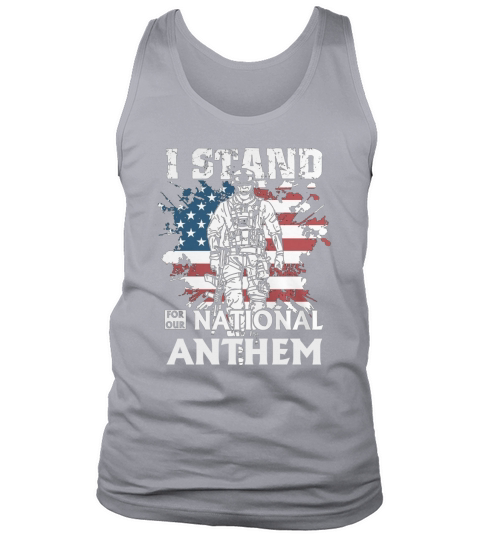 I Stand For Our National Anthem Tank Top Unisex