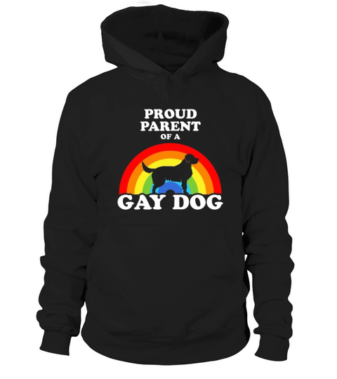 Proud Parent Of A Gay Dog Hoodie Unisex