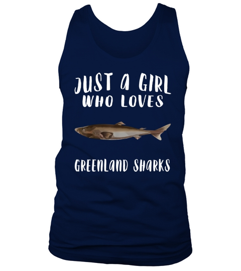 Im Just A Girl Who Loves Greenland Shark Tank Top Unisex