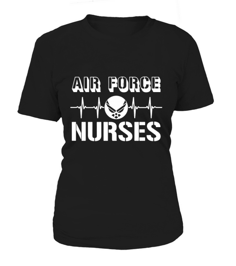 air force nurse meaning nursing gift t shirt Women's T-Shirt