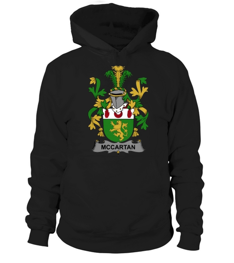 McCartan Family Crest Irish Family Crests II Hoodie Unisex