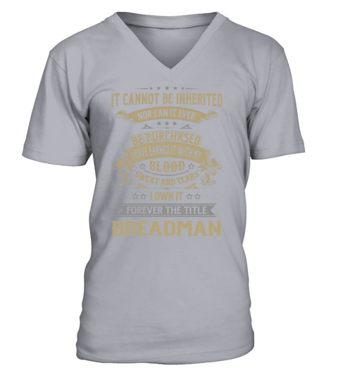 Breadman Forever Job Title Shirts V-Neck T-shirt