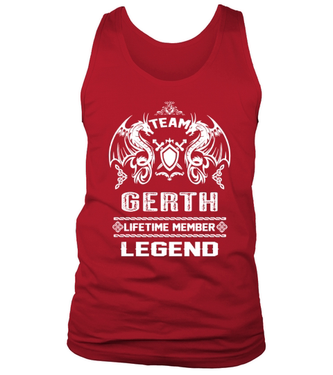 GERTH team lifetime member legend Tank Top Unisex