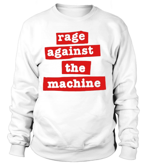 Rage Against the Machine Sweatshirt Unisex