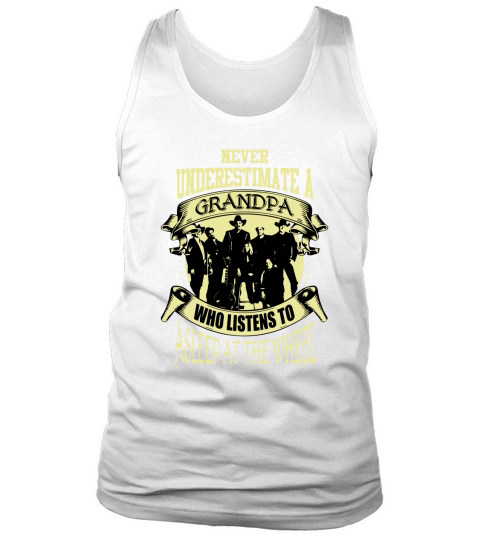 Never Underestimate A Grandpa Who Listens To Asleep At The Wheel Tank Top Unisex