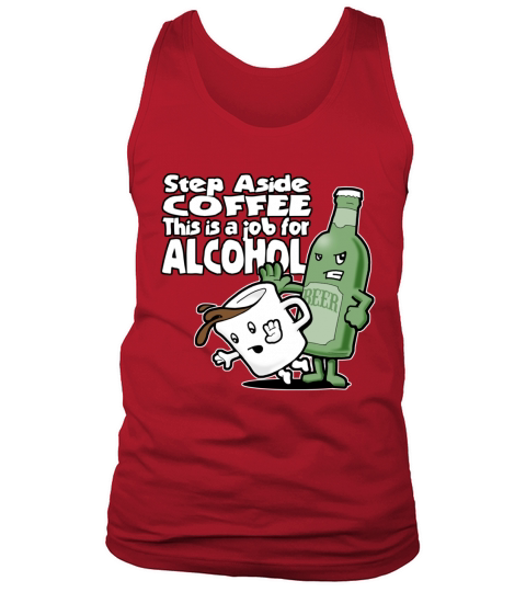 Funny Saying - Step Aside, Coffee! Tank Top Unisex