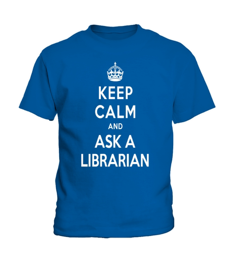 keep calm and ask a librarian Kids T-Shirt