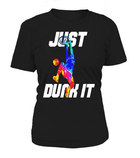 Just Dunk It! Basketball Player Slam Dunk T-Shirt Women's T-Shirt