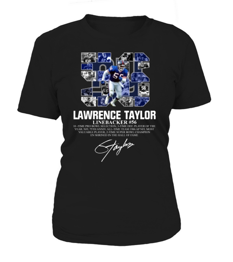 Lawrence taylor Linbacker 56 Signature shirt Women's T-Shirt