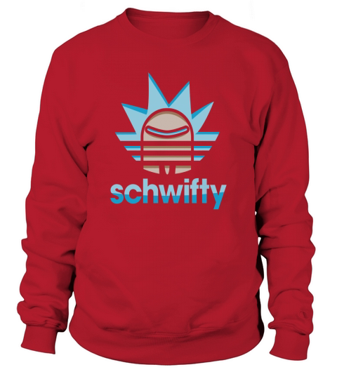 Schiwifty form into rick and go to the morty Sweatshirt Unisex