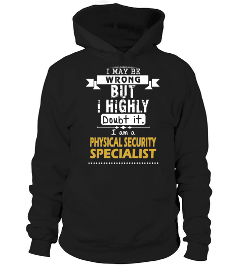 PHYSICAL SECURITY SPECIALIST Dout It Hoodie Unisex
