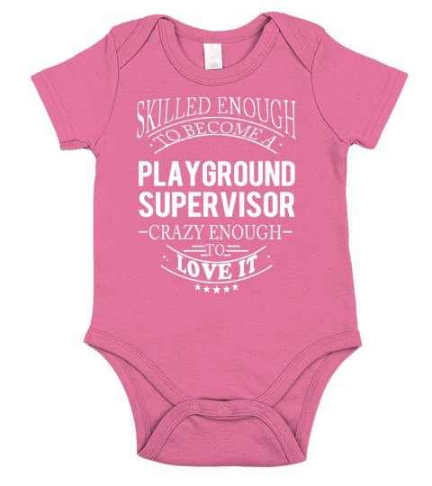 PLAYGROUND SUPERVISOR Skill Enough Short Sleeve Baby One-Piece