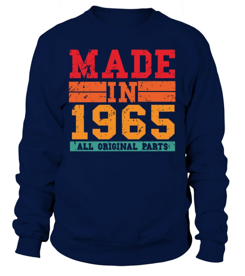 1965 Birthday Vintage Saying Sweatshirt Unisex
