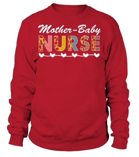 Mother Baby Nurse leopard Mothers Sweatshirt Unisex