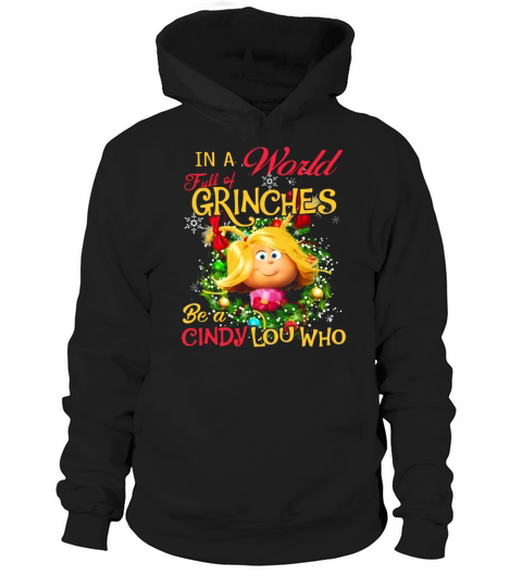 In A World Full Of Grinches Be A Cindy Lou Who shirt - Baby Onesie Hoodie Unisex