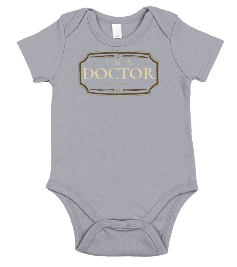 PhD Doctorate Shirt I m a Doctor of Divinity Short Sleeve Baby One-Piece