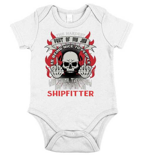 SHIPFITTER Hardest my job Short Sleeve Baby One-Piece