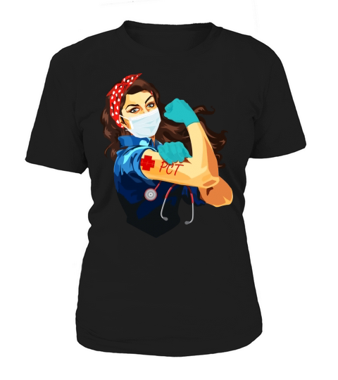 Patient Care Technician Pct  Frontline Workers Nurse Strong Rosie Riveter Women's T-Shirt