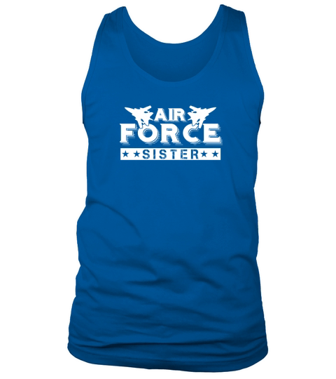 Air Force Sister Shirt Tank Top Unisex