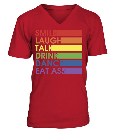Smile Laugh Talk Drink Dance V-Neck T-shirt